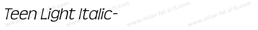 Teen Light Italic字体转换